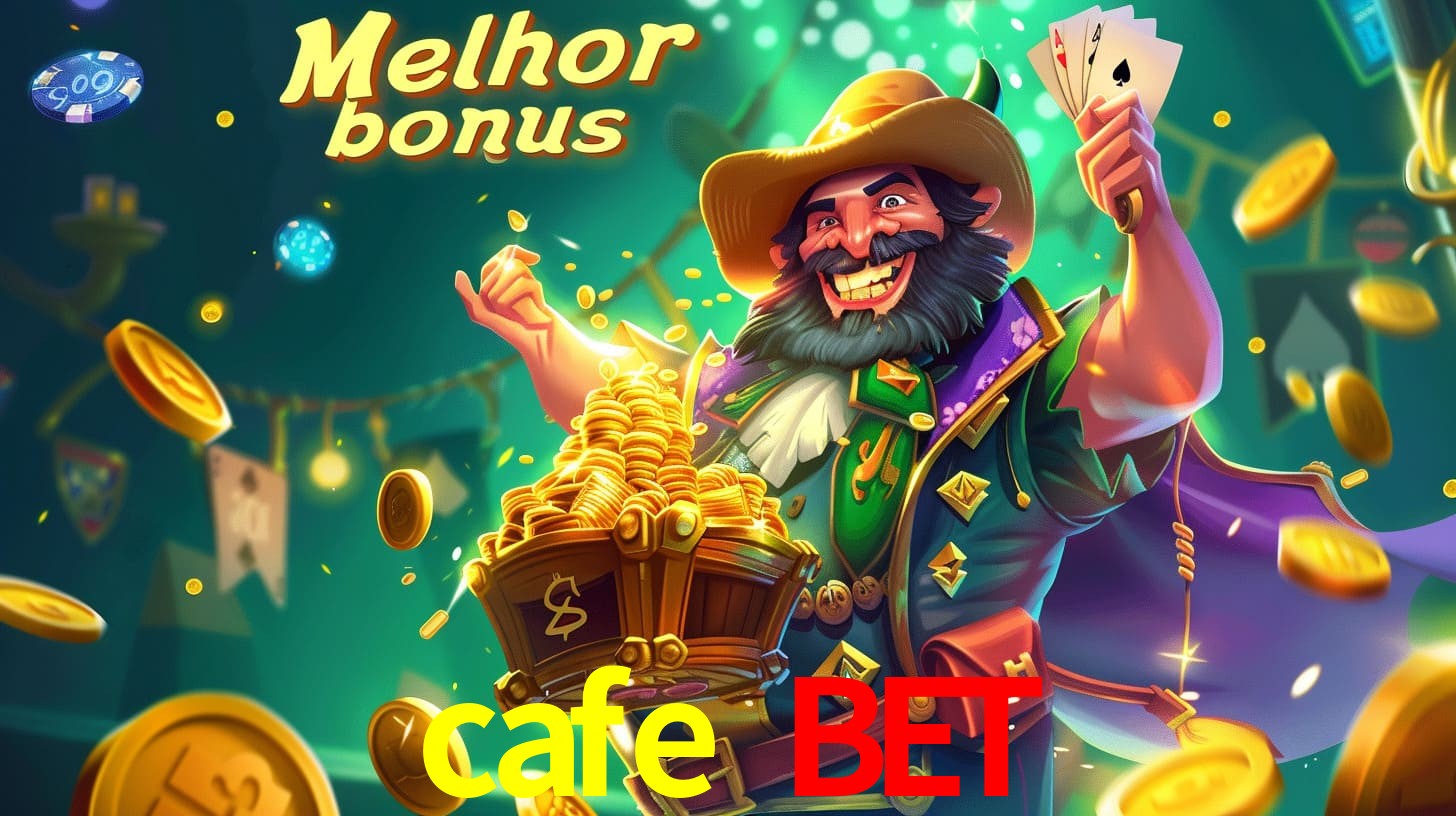 cafe bet Aproveite o bônus