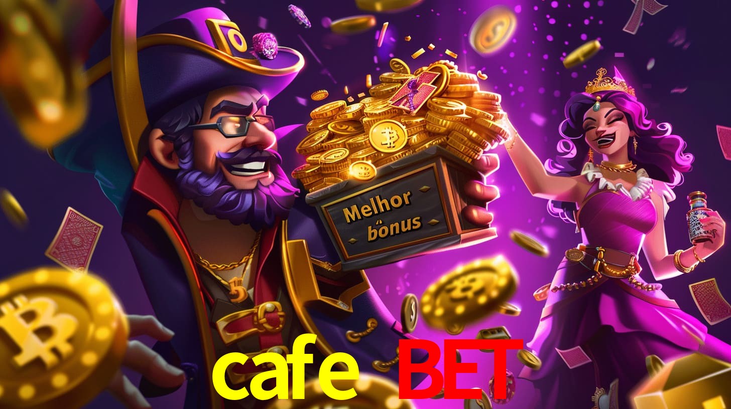 cafe bet Bônus exclusivos
